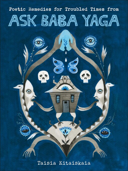 Title details for Poetic Remedies for Troubled Times by Taisia Kitaiskaia - Available